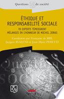 Ethique et responsabilité sociale - 78 experts témoignent