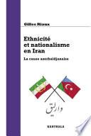 Ethnicité et nationalisme en Iran