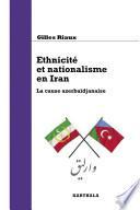 Ethnicité et nationalisme en Iran