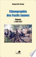 Ethnographie des Fusils Jaunes