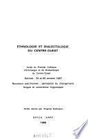 Ethnologie et dialectologie du Centre-Ouest