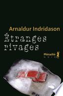 Étranges rivages