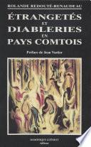 Étrangetés et diableries en pays comtois