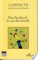 Etre biculturel : le cas des sourds