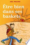 Etre bien dans ses baskets