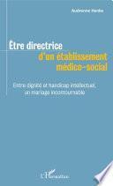 Être directrice d'un établissement médico-social