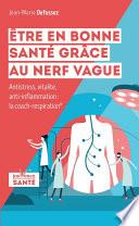 Être en bonne santé grâce au nerf vague