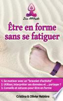 Être en forme sans se fatiguer