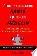 Être en meilleure santé que son médecin