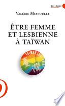 Etre femme et lesbienne à Taïwan