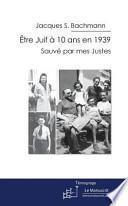 Etre juif à 10 ans en 1939