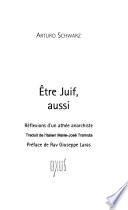 Etre juif, aussi