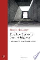 Être libéré et vivre pour le Seigneur