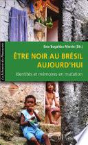 Être noir au Brésil aujourd'hui