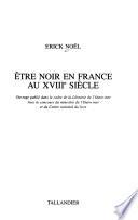 Etre noir en France au XVIIIe siècle