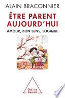 Être parent aujourd’hui