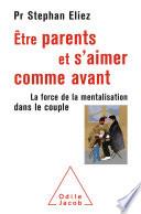 Être parents et s'aimer comme avant