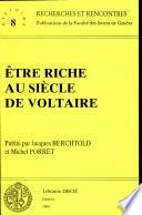 Etre riche au siècle de Voltaire