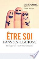 Etre soi dans ses relations