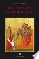 Etre sur terre le coeur de Dieu
