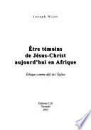 Être témoins de Jésus-Christ aujourd'hui en Afrique