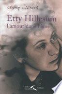 Etty Hillesum, l'amour dans l'âme