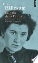 Etty Hillesum - La paix dans l'enfer - Voix spirituelles