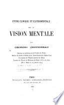 Étude clinique et expérimentale sur la vision mentale