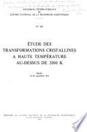 Étude des transformations cristallines à haute température au-dessus de 2000 K.