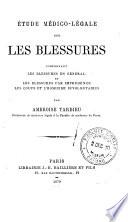 Etude médico-légale sur les blessures