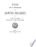 Étude sur la conservation des saintes reliques