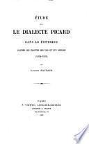 Étude sur le dialecte picard dans le Ponthieu d'après les chartes des XIII. et XIV. siècles (1254-1333)