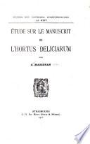 Étude sur le manuscrit de l'Hortus deliciarum