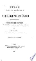Étude sur le théâtre de Marie-Joseph Chénier