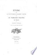Étude sur le triptyque d'Albert Durer dit le tableau d'Autel de Heller