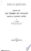 Étude sur les termes de couleur dans la langue latine