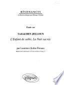 Etude sur Tahar Ben Jelloun, L'enfant de sable, La nuit sacrée