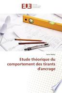 Etude théorique du comportement des tirants d'ancrage