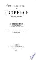 Études critiques sur Properce et ses élégies par Frédéric Plessis