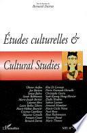 Etudes culturelles & Cultural Studies (n°24-25)