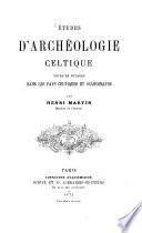 Études d'archéologie celtique, notes de voyages dans les pays celtiques et scandinaves