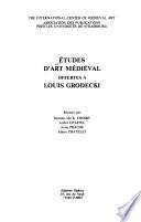 Études d'art médiéval offertes à Louis Grodecki