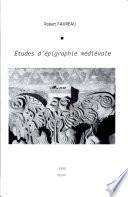 etudes d'epigraphie medievale