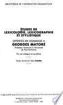 Etudes de lexicologie, lexicographie et stylistique