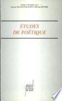 Etudes de poétique
