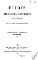 Études de théologie, de philosophie et d'histoire/Études religieuses, historiques et littéraires