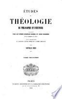 Etudes de théologie, de philosophie et d'histoire