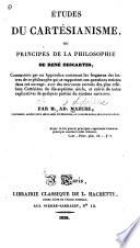 Études du cartésianisme, ou, principes de la philosophie de René Descartes