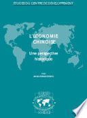Études du Centre de développement L'économie chinoise Une perspective historique