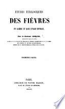 Études étiologiques des fièvres en Algérie et dans l'Italie centrale